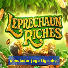 simulador jogo tigrinho